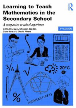 Paperback Learning to Teach Mathematics in the Secondary School: A Companion to School Experience Book