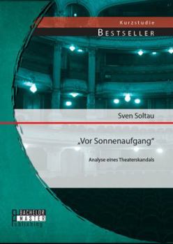 Paperback Vor Sonnenaufgang: Analyse eines Theaterskandals [German] Book