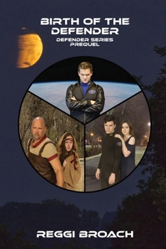 Paperback Birth of the Defender: Defender Series - Prequel Book