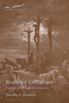 Paperback Reading 1 Corinthians: A Literary and Theological Commentary Book