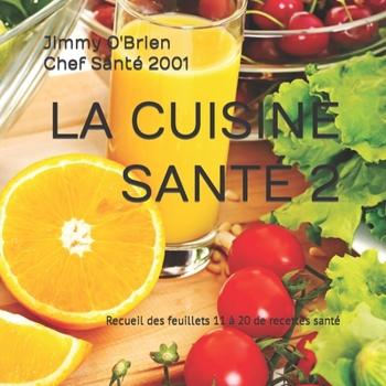 Paperback La Cuisine Santé 2 [French] Book