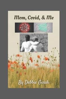 Paperback Mom, Covid, & Me Book
