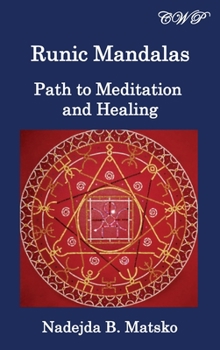 Hardcover Runic Mandalas: Path to Meditation and Healing Book