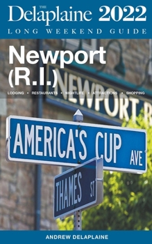 Paperback Newport (R.I.) - The Delaplaine 2022 Long Weekend Guide Book