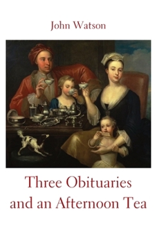 Paperback Three Obituaries and an Afternoon Tea Book