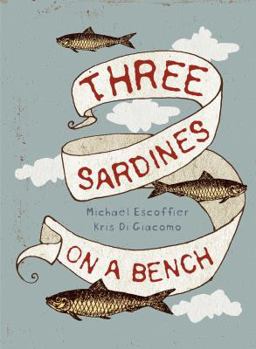 Hardcover Three Sardines on a Bench Book