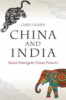 Paperback China and India: Asia's Emergent Great Powers Book