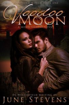 Paperback Voodoo Moon: A Moon Sisters Novel Book
