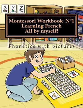 Paperback Montessori Workbook 1: Phonetics with pictures Book