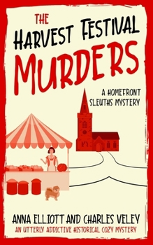 Paperback The Harvest Festival Murders: A Homefront Sleuths Mystery Book