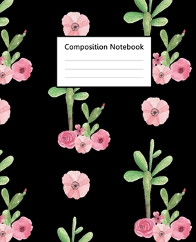 Composition Notebook : Cute Black Pattern Cactus Watercolor Cover, 110 Pages 7.5"x9.25" College Wide Ruled Paper Notebook Journal, Blank Lined ... Home School College for Writing Note taking.