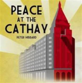 Hardcover Peace at the Cathay Book