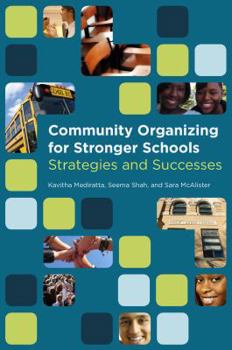 Paperback Community Organizing for Stronger Schools: Strategies and Successes Book