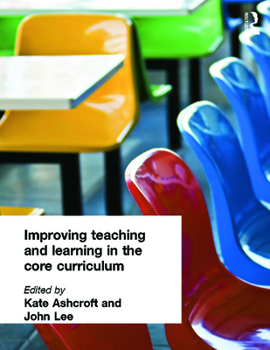 Paperback Improving Teaching and Learning In the Core Curriculum Book