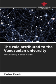 Paperback The role attributed to the Venezuelan university Book