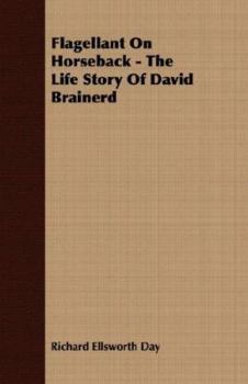 Paperback Flagellant on Horseback - The Life Story of David Brainerd Book