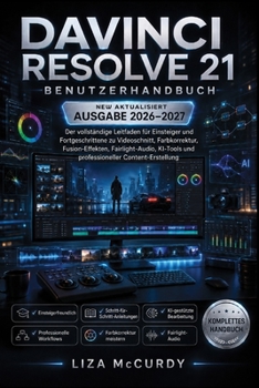 Paperback DaVinci Resolve 21 Benutzerhandbuch 2026-2027 [German] Book