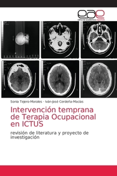 Paperback Intervención temprana de Terapia Ocupacional en ICTUS [Spanish] Book