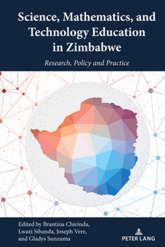 Hardcover Science, Mathematics, and Technology Education in Zimbabwe: Research, Policy and Practice Book