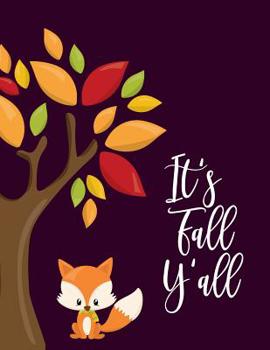 Paperback It's Fall Y'all: A Fox Composition Notebook For Autumn - College Ruled - Purple Book