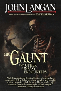 Paperback Mr. Gaunt and Other Uneasy Encounters Book