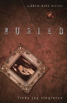Paperback Buried: A Goth Girl Mystery Book