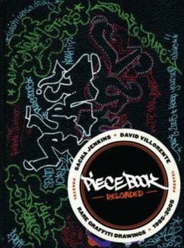 Hardcover Piecebook Reloaded: Rare Graffiti Drawings, 1985-2005 Book