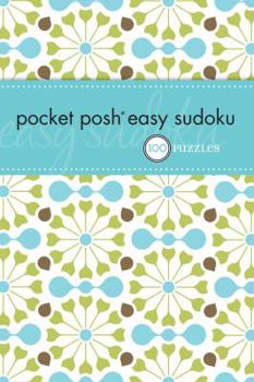 Paperback Pocket Posh Easy Sudoku: 100 Puzzles Book