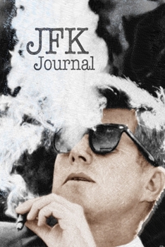 Paperback JFK Journal: A Wonderful Journal for an Awesome Life 5 X 8 150 Pages Book