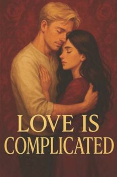 Paperback Love Is Complicated Book