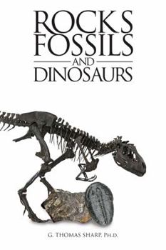 Hardcover Rocks, Fossils and Dinosaurs Book