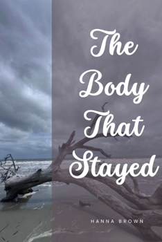 Paperback The Body That Stayed Book