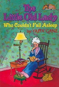 Hardcover The Little Old Lady Who Couldn't Fall Asleep Book