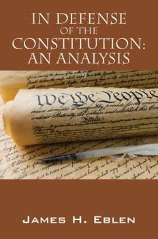 Paperback In Defense of the Constitution: AN Analysis Book