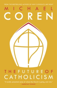 Paperback The Future of Catholicism Book