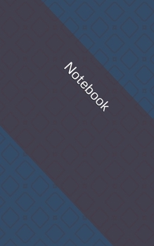 Notebook: Unlined Journal /Diary / Notebook /Logbook /Prompt Book /Tracker--120 Pages - Simple (5 x 8 inches)