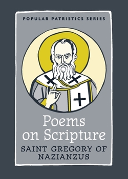 Paperback Poems on Scripture: Saint Gregory of Nazianzus Book