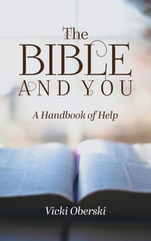 Paperback The Bible and You: A Handbook of Help Book