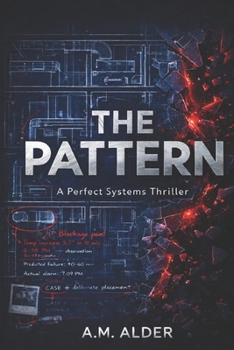 Paperback The Pattern: A Perfect Systems Thriller Book