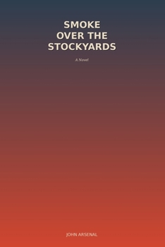 Paperback Smoke Over the Stockyards Book