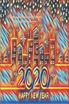Happy New Year 2020 Journal Notebook