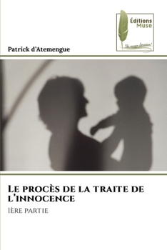 Paperback Le procès de la traite de l'innocence [French] Book