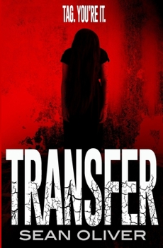 Paperback Transfer: A Supernatural Horror Novel Book