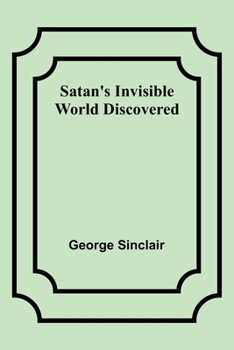 Paperback Satan's Invisible World Discovered Book