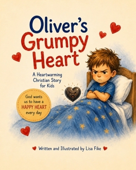 Oliver's Grumpy Heart