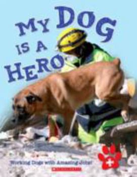 Paperback My Dog Is a Hero Book