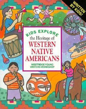 Paperback Kids Explore the Heritage of Western Native Americans Book