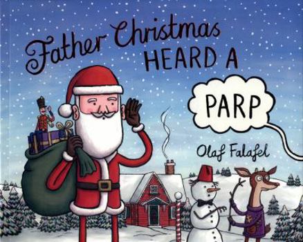 Paperback Father Christmas Heard A Parp Book