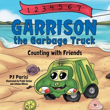 Paperback Garrison the Garbage Truck: Counting with Friends Book