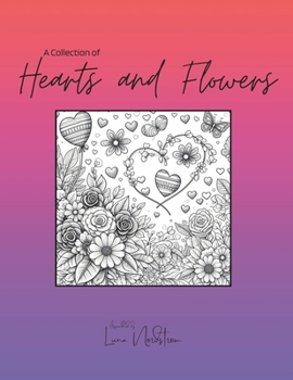 Paperback A Collection of Hearts and Flowers Book
